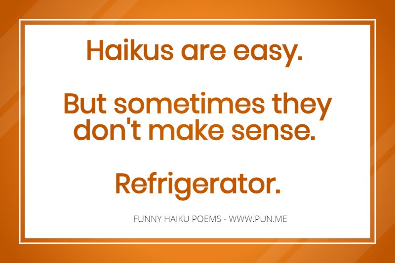 Funny haiku poem about a refrigerator