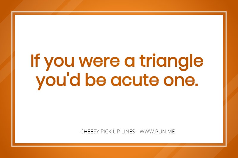 Cheesy pick up line about being cute