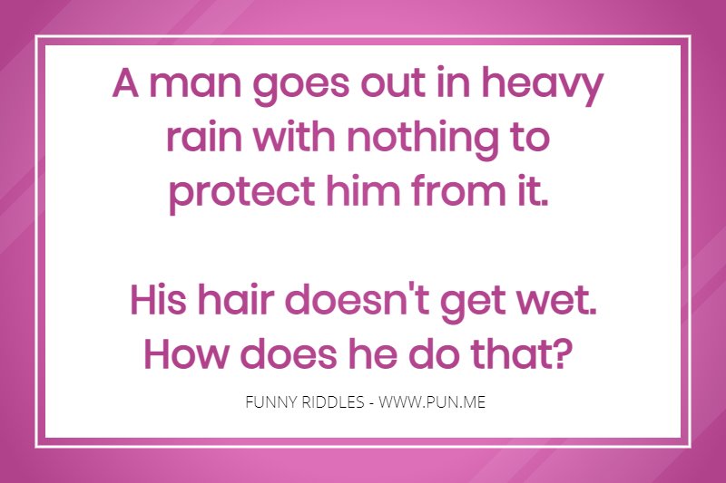 Funny riddle about a man in the rain