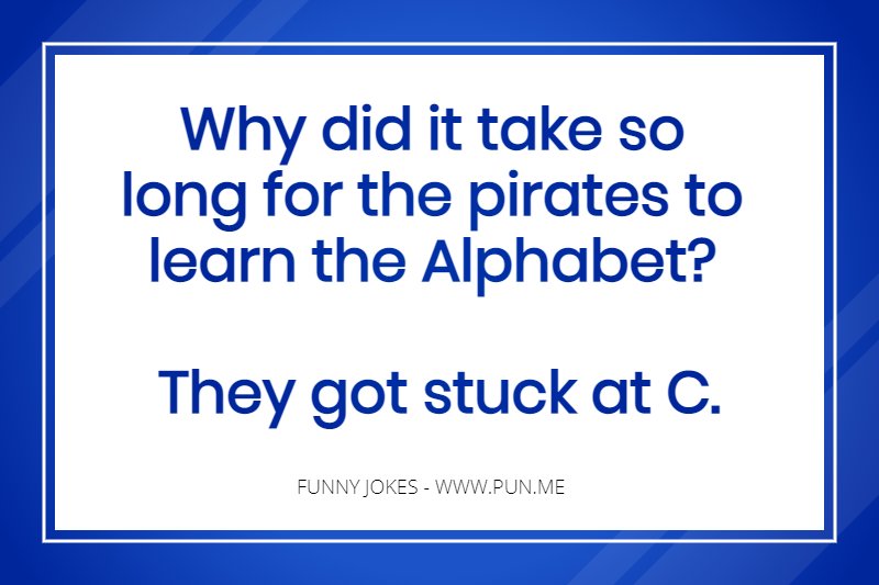 Funny joke about pirates learning the alphabet