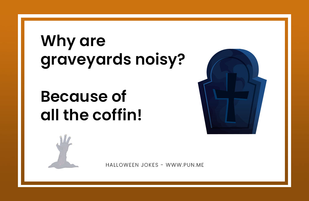 Funny graveyard halloween joke