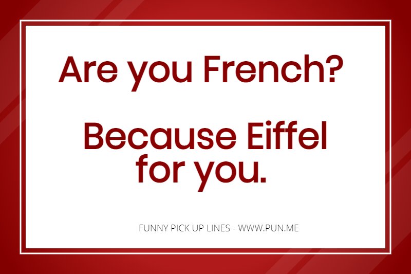 Pick up line about the eiffel tower