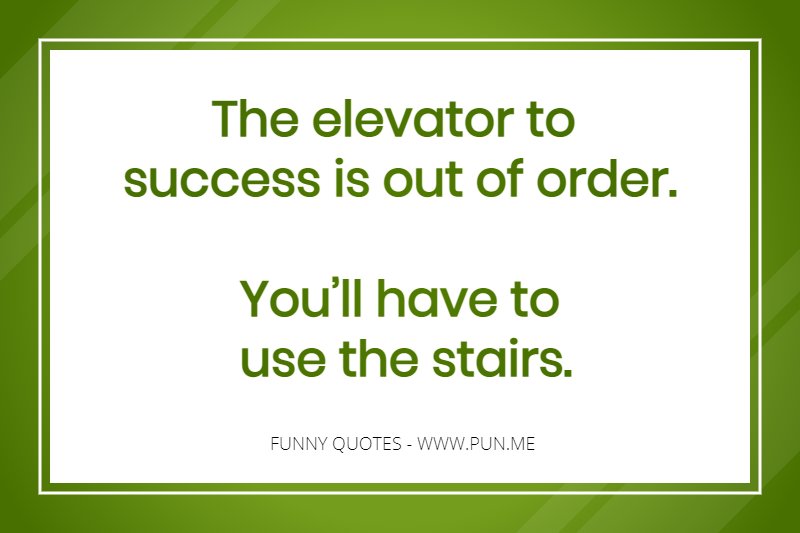 motivational quote about elevator to success