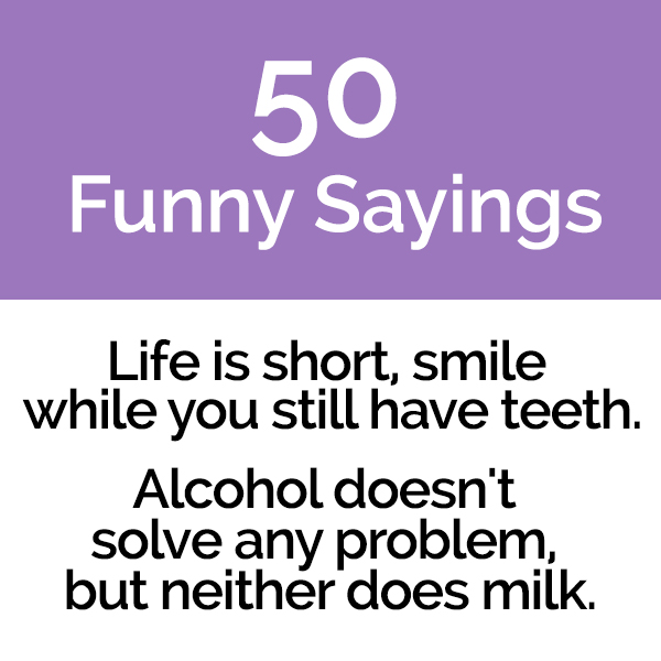 50 Witty And Funny Sayings To Brighten The Mood Pun me