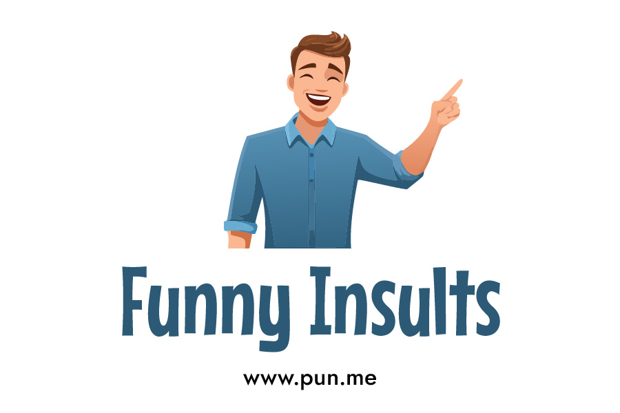 List of 115 Funny, Sarcastic, Savage and Creative Insults