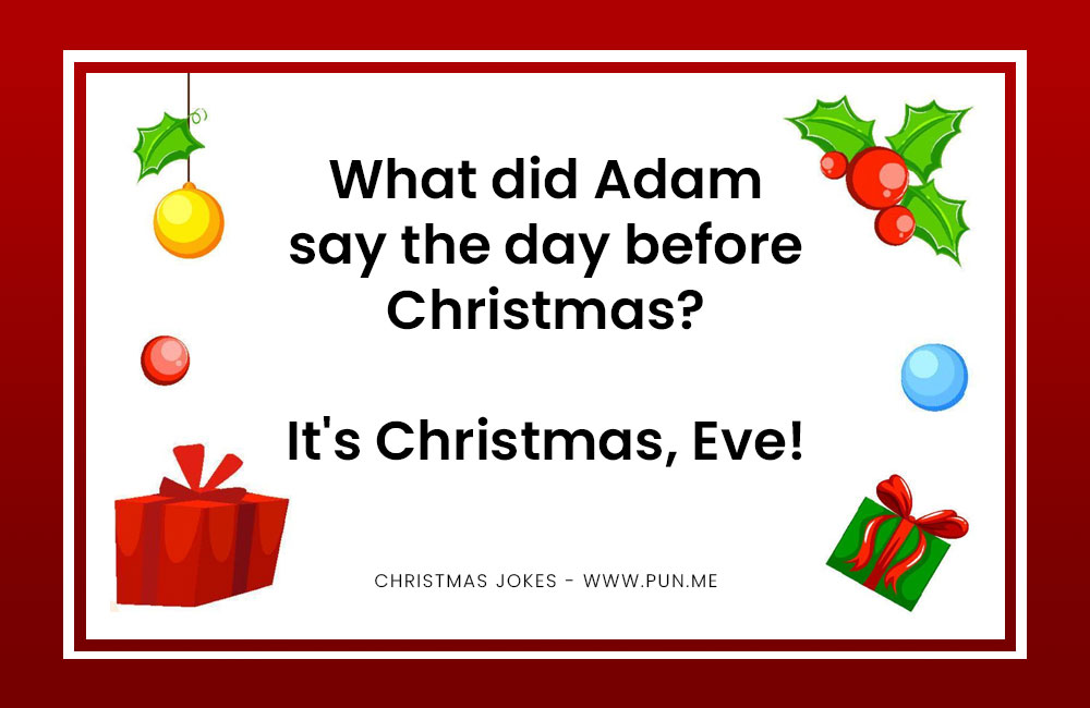 What did adam say the day before christmas?