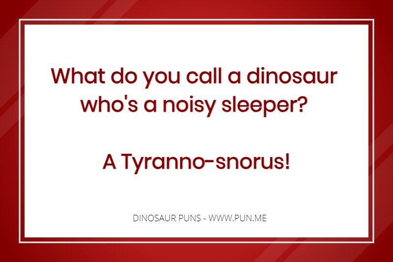 You're Roarsome: Uplifting Quotes and Roarful Dinosaur Puns to Rock Your  World