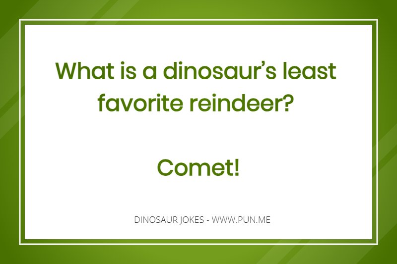 Funny dinosaur joke about a comet