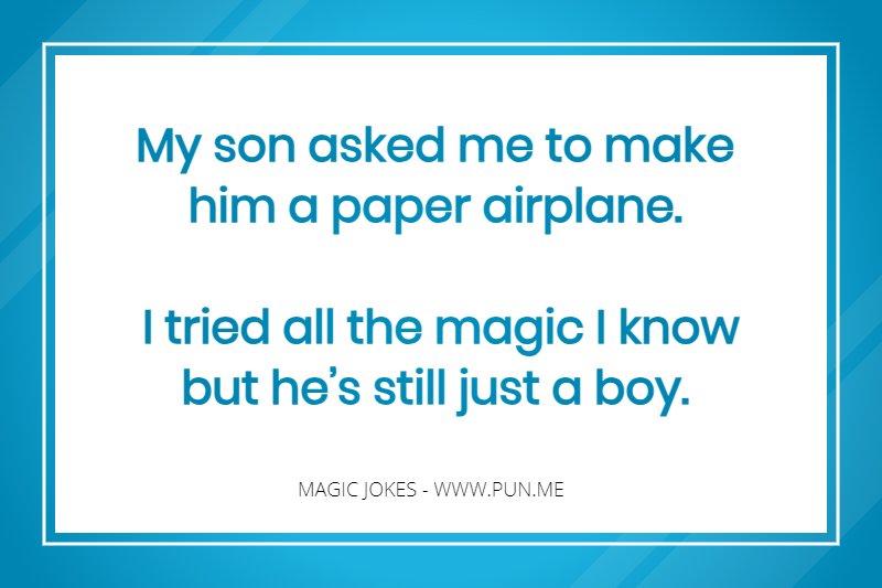 Magic paper airplane joke