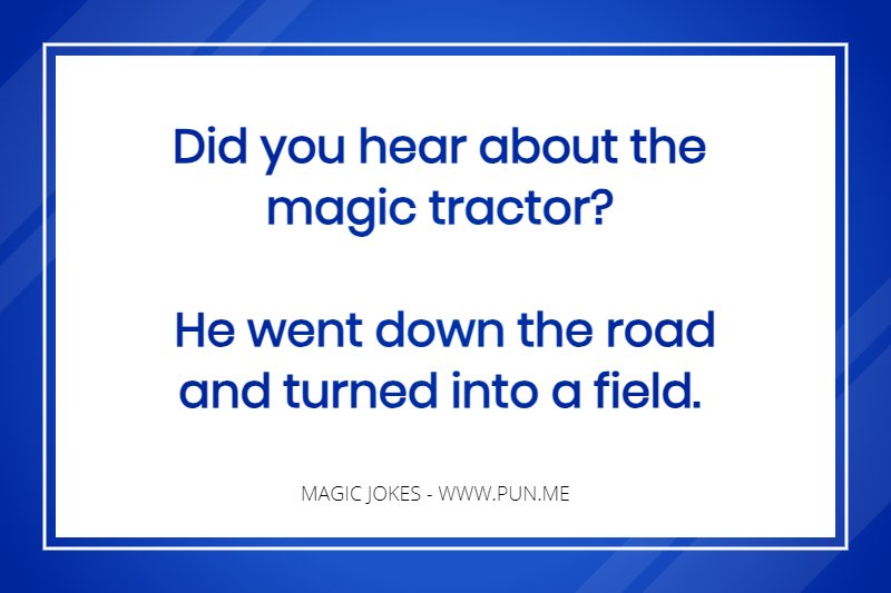 Magic Tractor Joke