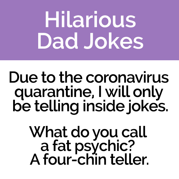 Hilarious Dad Jokes To Make You Laugh In 2020 Pun Me