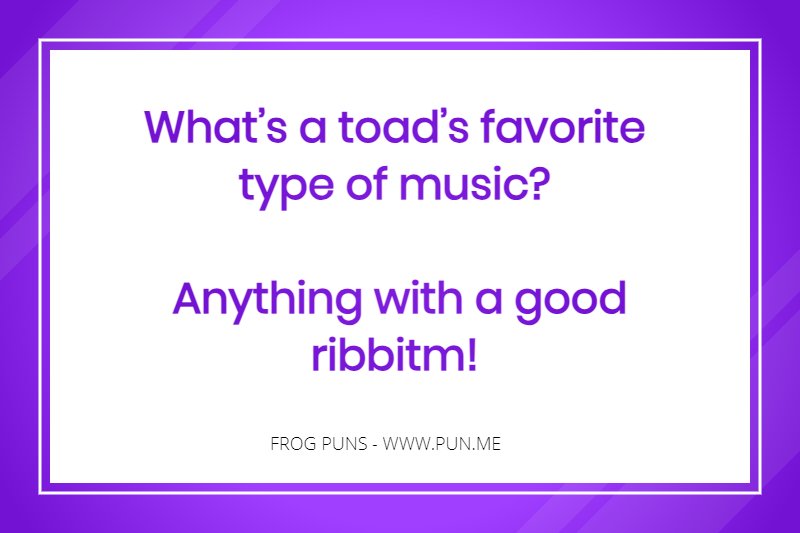 Joke about a toad's favorite type of music