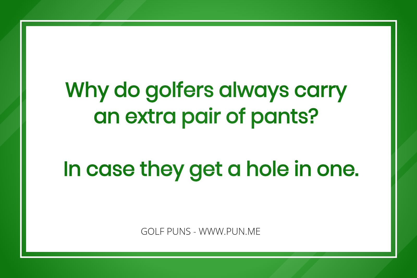Funny golf pun about a hole in one
