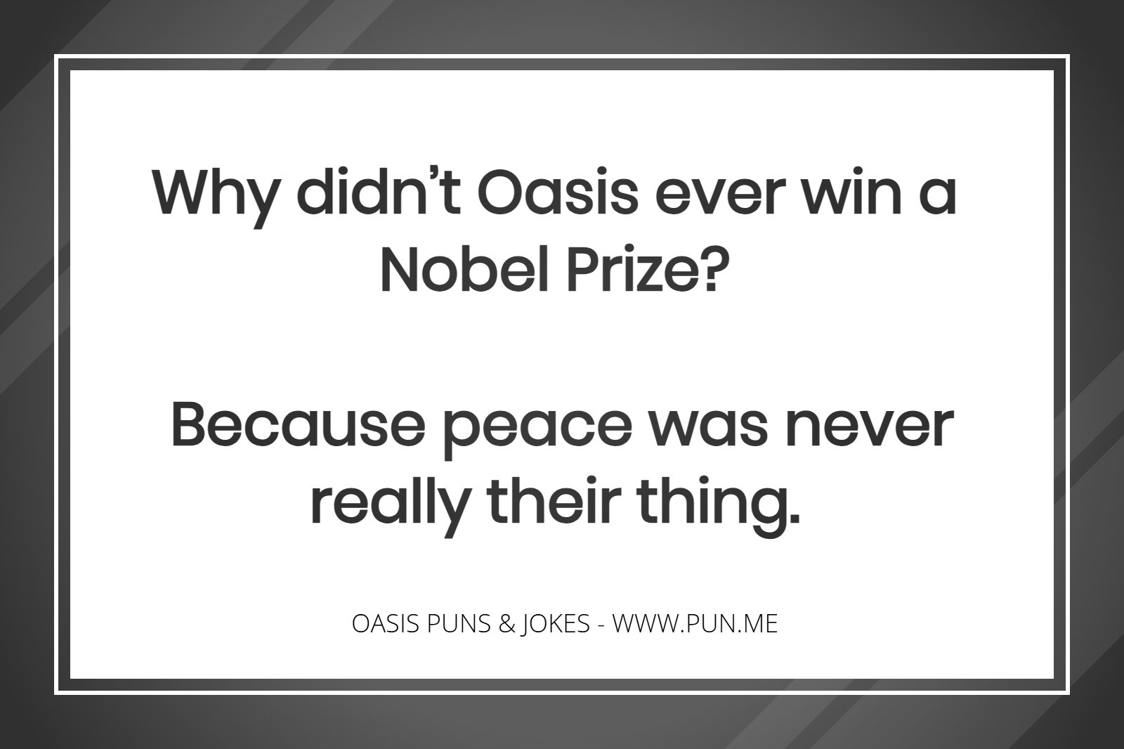 Oasis joke about nobel prize
