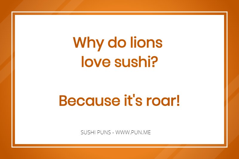 Fun sushi related pun