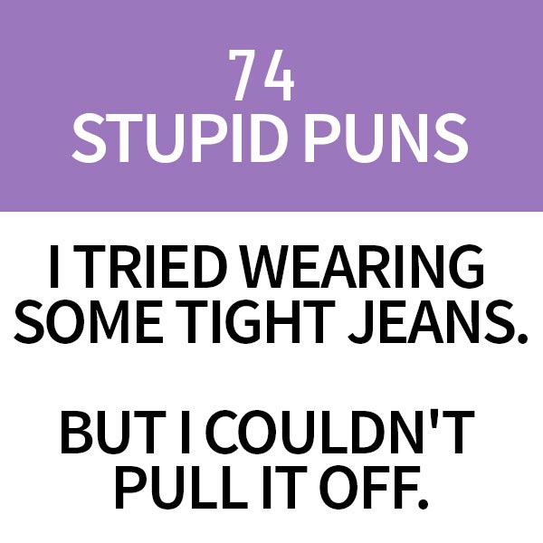 70 Stupid Puns to make you laugh 