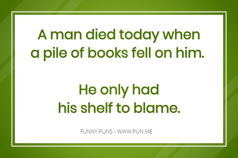 funny pun about a man and a shelf